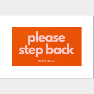 Please Step Back Posters and Art